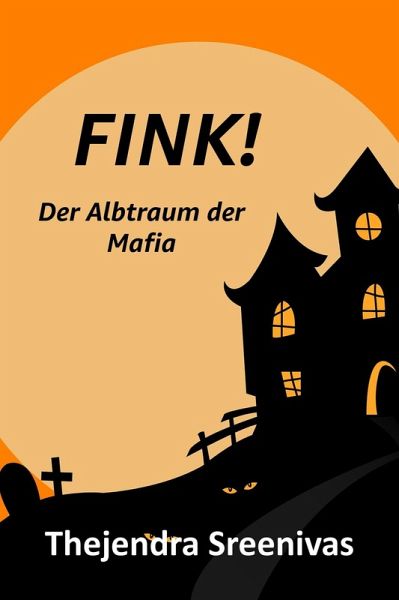 FINK! - Der Albtraum der Mafia (eBook, ePUB)