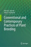 Conventional and Contemporary Practices of Plant Breeding (eBook, PDF) Conventional and Contemporary Practices of Plant Breeding (eBook, PDF)
