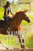 Julianne et Jazz T02 (eBook, ePUB) Julianne et Jazz T02 (eBook, ePUB)