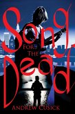 Song for the Dead (eBook, ePUB)