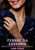 Febbre da Lussuria (eBook, ePUB)
