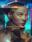 Ori: The Digital Spark (eBook, ePUB)