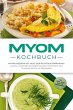 Myom Kochbuch: Myome bessern mit Hilfe... - Bild 1