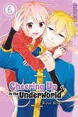 Cheering Up in the Underworld, Band 06 (eBook, PDF) Cheering Up in the Underworld, Band 06 (eBook, PDF)