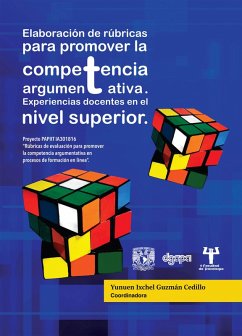 Cover Elaboración de rúbricas para promover la competencia argumentativa. Experiencias docentes en el (eBook, ePUB)