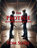 The Protégé: The Training of a Contract Killer (eBook, ePUB)