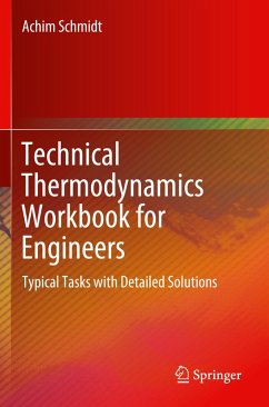 Technical Thermodynamics Workbook for Engineers - Schmidt, Achim