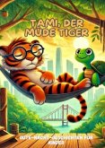 Tami, der müde Tiger