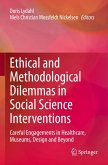 Ethical and Methodological Dilemmas in Social Science Interventions