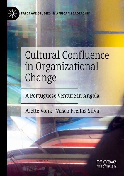 Cultural Confluence in Organizational Change Cultural Confluence in Organizational Change