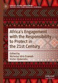 Africa's Engagement with the Responsibility to Protect in the 21st Century