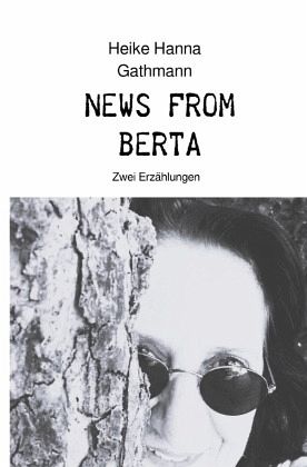 News From Berta News From Berta