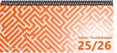 Lehrer - Tischkalender 2025/26 Lehrer - Tischkalender 2025/26