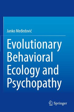 Evolutionary Behavioral Ecology and Psychopathy - Me_edovic, Janko Evolutionary Behavioral Ecology and Psychopathy - Me_edovic, Janko