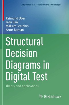 Structural Decision Diagrams in Digital Test - Ubar, Raimund;Raik, Jaan;Jenihhin, Maksim