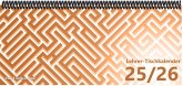 Lehrer - Tischkalender 2025/26 Lehrer - Tischkalender 2025/26