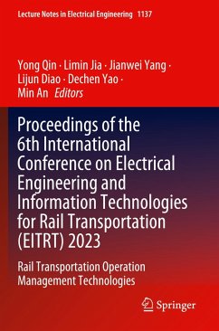 Proceedings of the 6th International Conference on Electrical Engineering and Information Technologies for Rail Transportation (EITRT) 2023