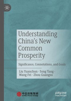 Understanding China's New Common Prosperity - Yuanchun, Liu;Yang, Song;Fei, Wang