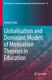 Globalisation and Dominant Models of Motivation Theories in Education