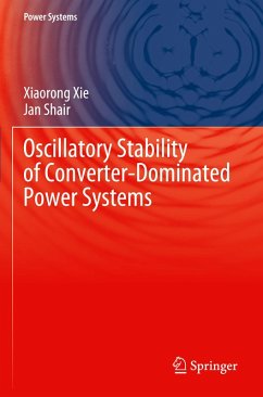 Oscillatory Stability of Converter-Dominated Power Systems - Xie, Xiaorong;Shair, Jan