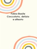 Cioccolato, delizia e alleato (eBook, ePUB)