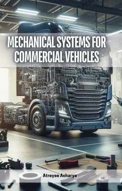 Mechanical Systems for Commercial Vehicles (eBook, ePUB) - Acharya, Atreyee