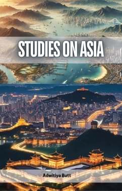 Studies on Asia (eBook, ePUB) - Butt, Adwitiya