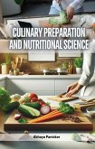 Culinary Preparation and Nutritional Science (eBook, ePUB)