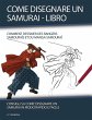 Come Disegnare un Samurai - Libro... - Bild 1