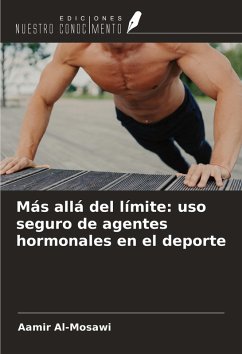 Cover Más allá del límite: uso seguro de agentes hormonales en el deporte