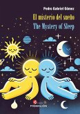 El misterio del sueño / The Mystery of Sleep El misterio del sueño / The Mystery of Sleep