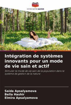 Cover Intégration de systèmes innovants pour un mode de vie sain et actif