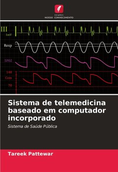 Sistema de telemedicina baseado em computador incorporado - Pattewar, Tareek