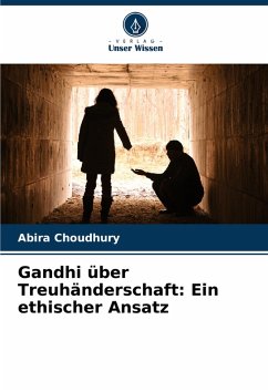 Cover Gandhi über Treuhänderschaft: Ein ethischer Ansatz