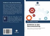 Einblicke in das Neuromarketing Einblicke in das Neuromarketing