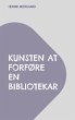 Kunsten at forføre en bibliotekar - Bild 1
