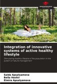 Integration of innovative systems of active healthy lifestyle