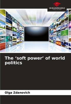 The 'soft power' of world politics - Zdanovich, Olga