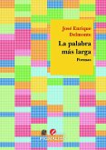 La palabra más larga. Poemas La palabra más larga. Poemas
