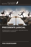 PRECEDENTE JUDICIAL PRECEDENTE JUDICIAL