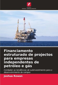 Cover Financiamento estruturado de projectos para empresas independentes de petróleo e gás
