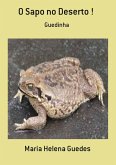 O Sapo No Deserto ! (eBook, PDF)
