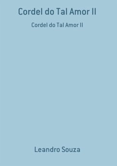 Cordel Do Tal Amor Ii (eBook, PDF) - Souza, Leandro