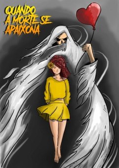 Quando A Morte Se Apaixona (eBook, ePUB) - Cesar. f. lima, Paulo