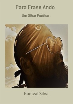 Para Frase Ando (eBook, PDF) - Silva, Ganival