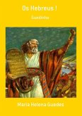 Os Hebreus ! (eBook, PDF) Os Hebreus ! (eBook, PDF)
