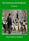 Os Pastores De Ovelhas! (eBook, PDF)