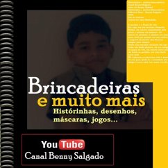 Benny Salgado, Brincadeiras E Muito Mais. (eBook, ePUB) - Salgado, Benny