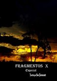 Fragmentos X - Especial (eBook, PDF) Fragmentos X - Especial (eBook, PDF)
