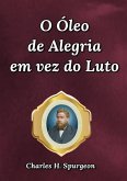 O Óleo De Alegria Em Vez Do Luto (eBook, ePUB)